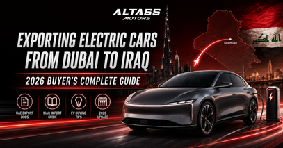 Exporting Electric Cars from Dubai to Iraq: 2026 Buyers Complete Guide